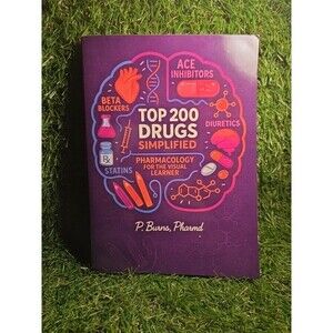 Top 200 Drugs Simplified Pharmacology Coloring Book & Study Guide Over 300+ p...